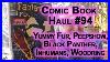 Comic-Book-Haul-94-Chester-Brown-S-Yummy-Fur-Joe-Matt-Peepshow-Black-Panther-Inhumans-Woodring-01-priu