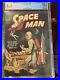 Four-Color-1253-CGC-6-5-Dell-Comics-Space-Man-Comic-1962-Vintage-L-K-01-mhfv