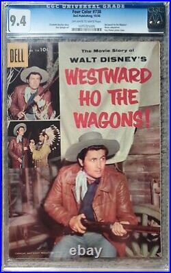 Four Color #738 (westward Ho The Wagons) Cgc 9.4 Nm Dell 10/1956